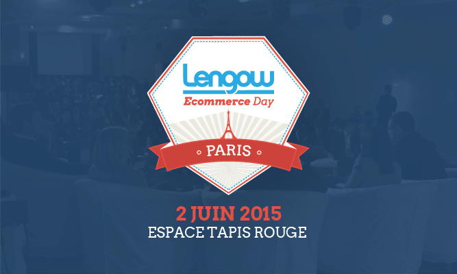 Lengow Ecommerce Day Paris 2015