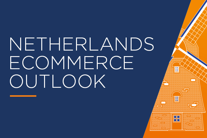 NEtherlands Ecommerce outlook